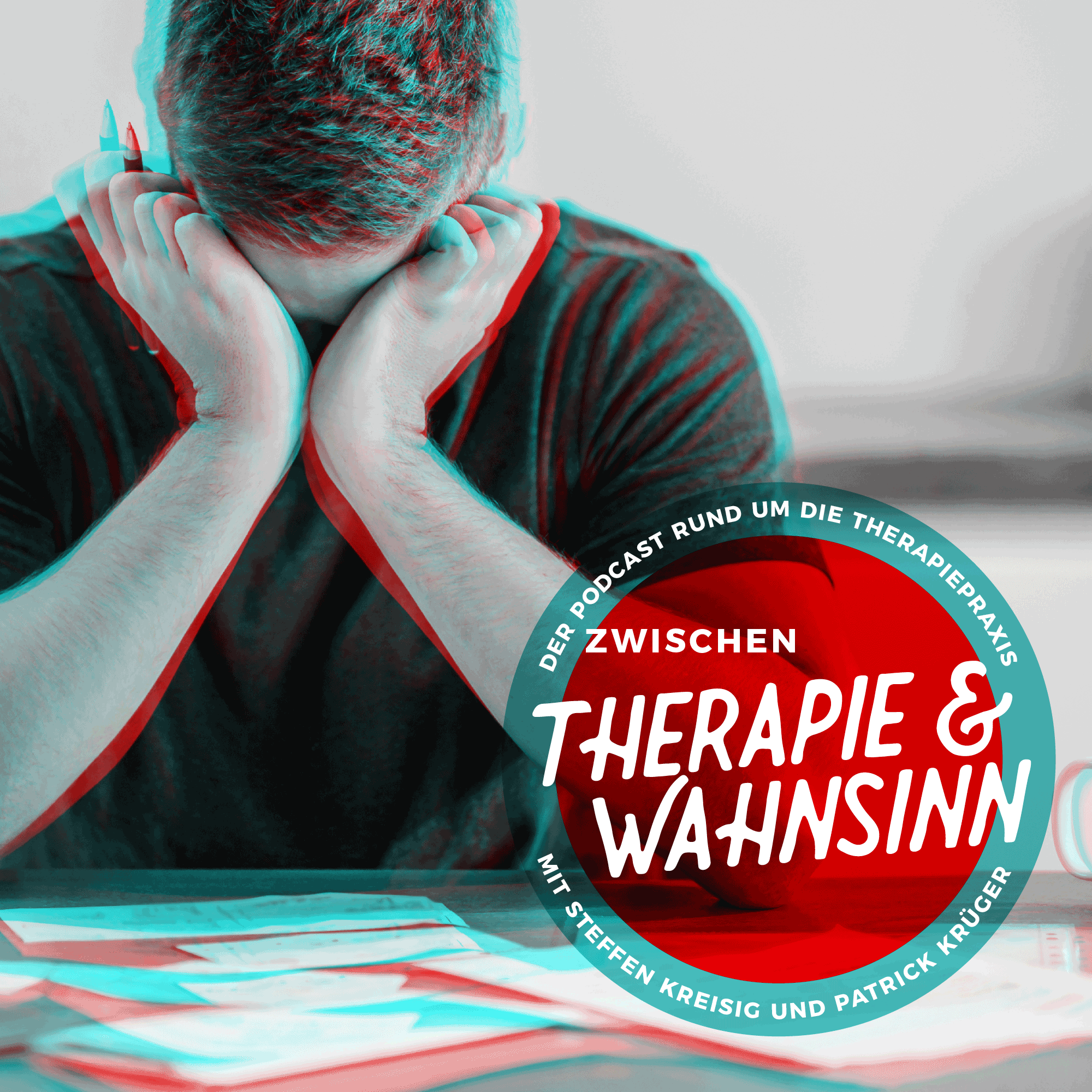Zwischen Therapie & Wahnsinn