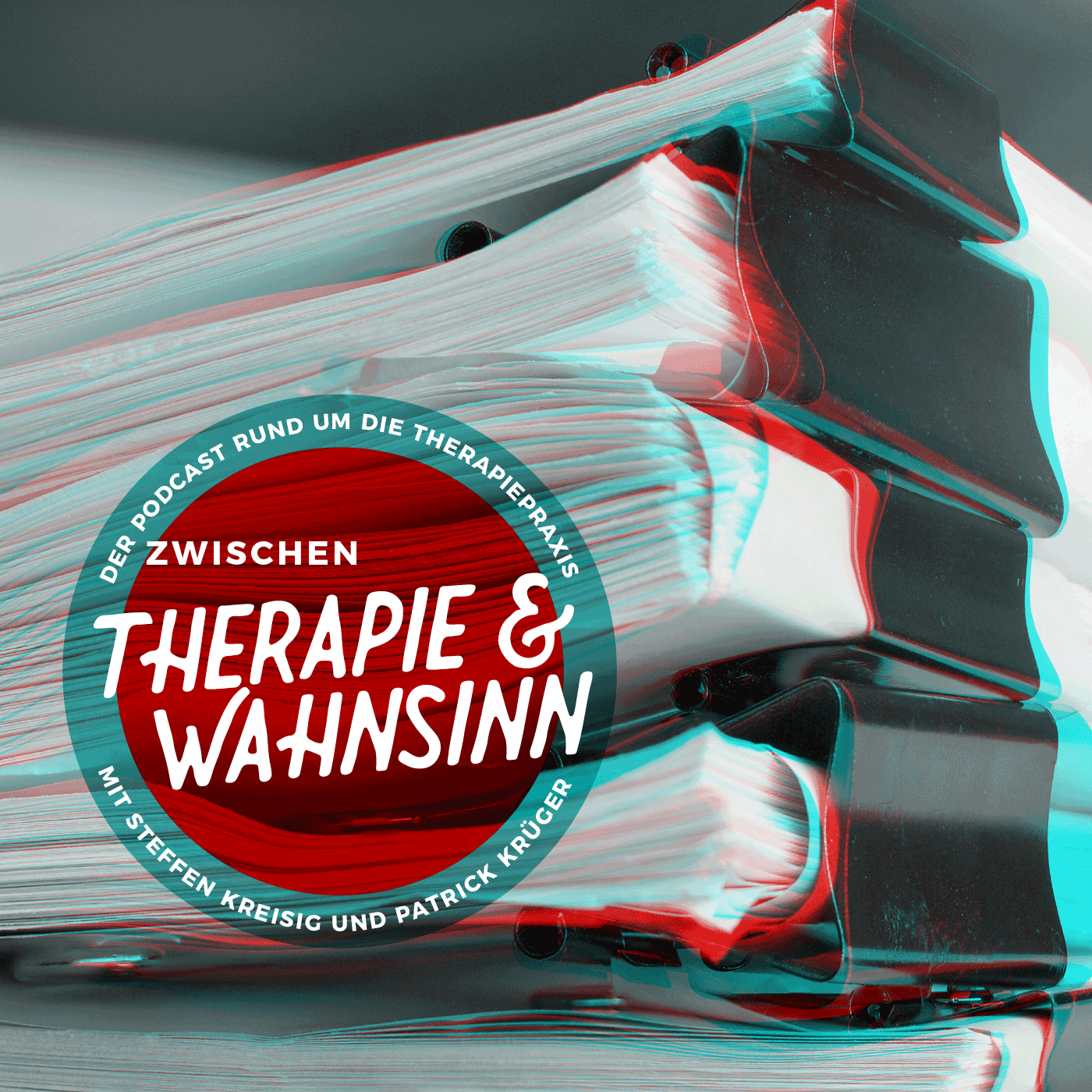 Zwischen Therapie & Wahnsinn